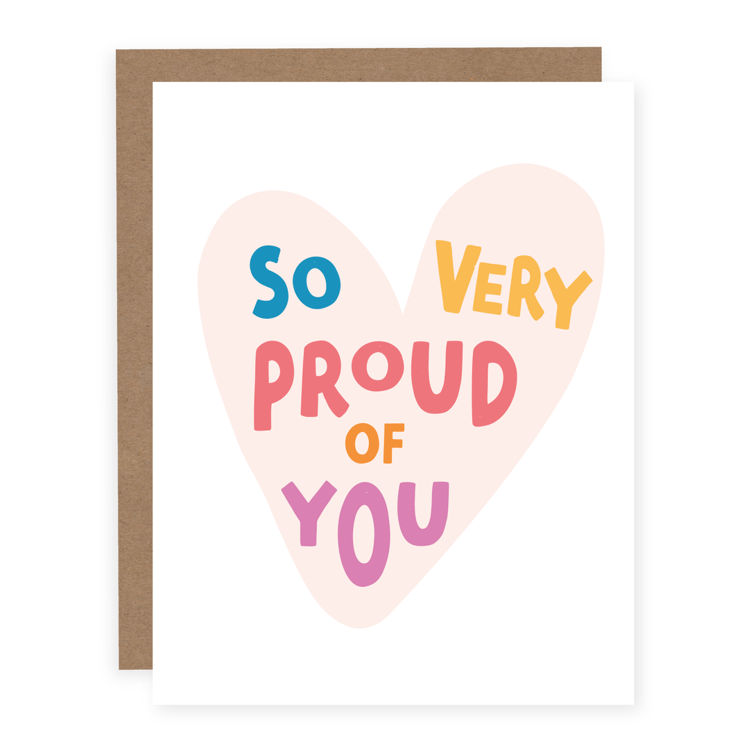 So Very Proud Of You Card - Pretty by Her- handmade locally in Cambridge, Ontario