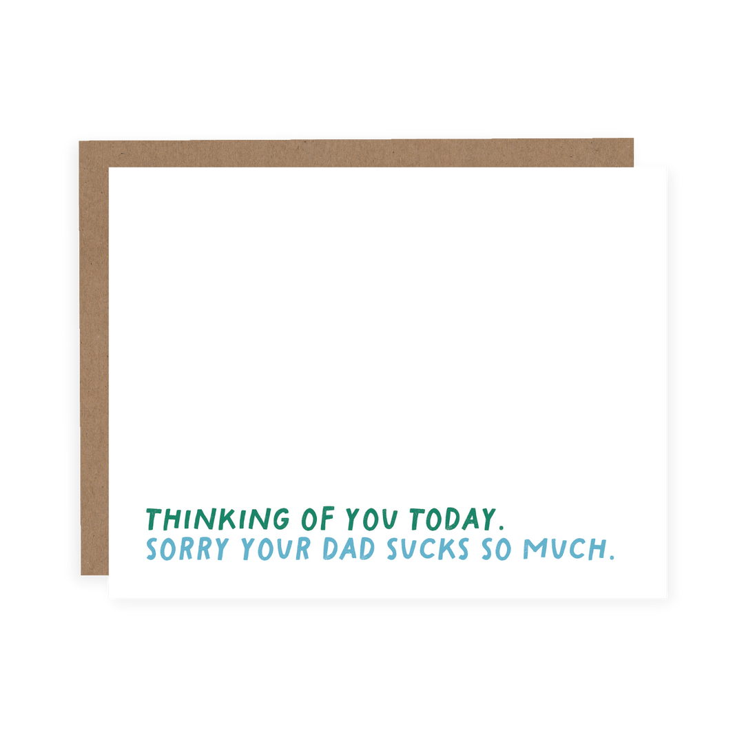 Sorry Your Dad Sucks So Much | Card - Pretty by Her- handmade locally in Cambridge, Ontario