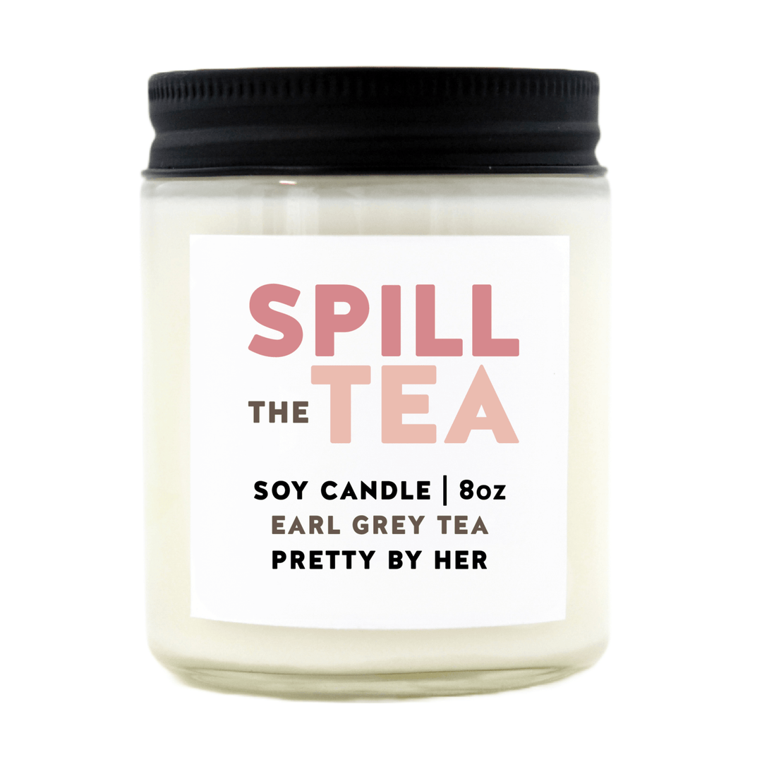 Spill the Tea | Soy Wax Candle - Pretty by Her- handmade locally in Cambridge, Ontario