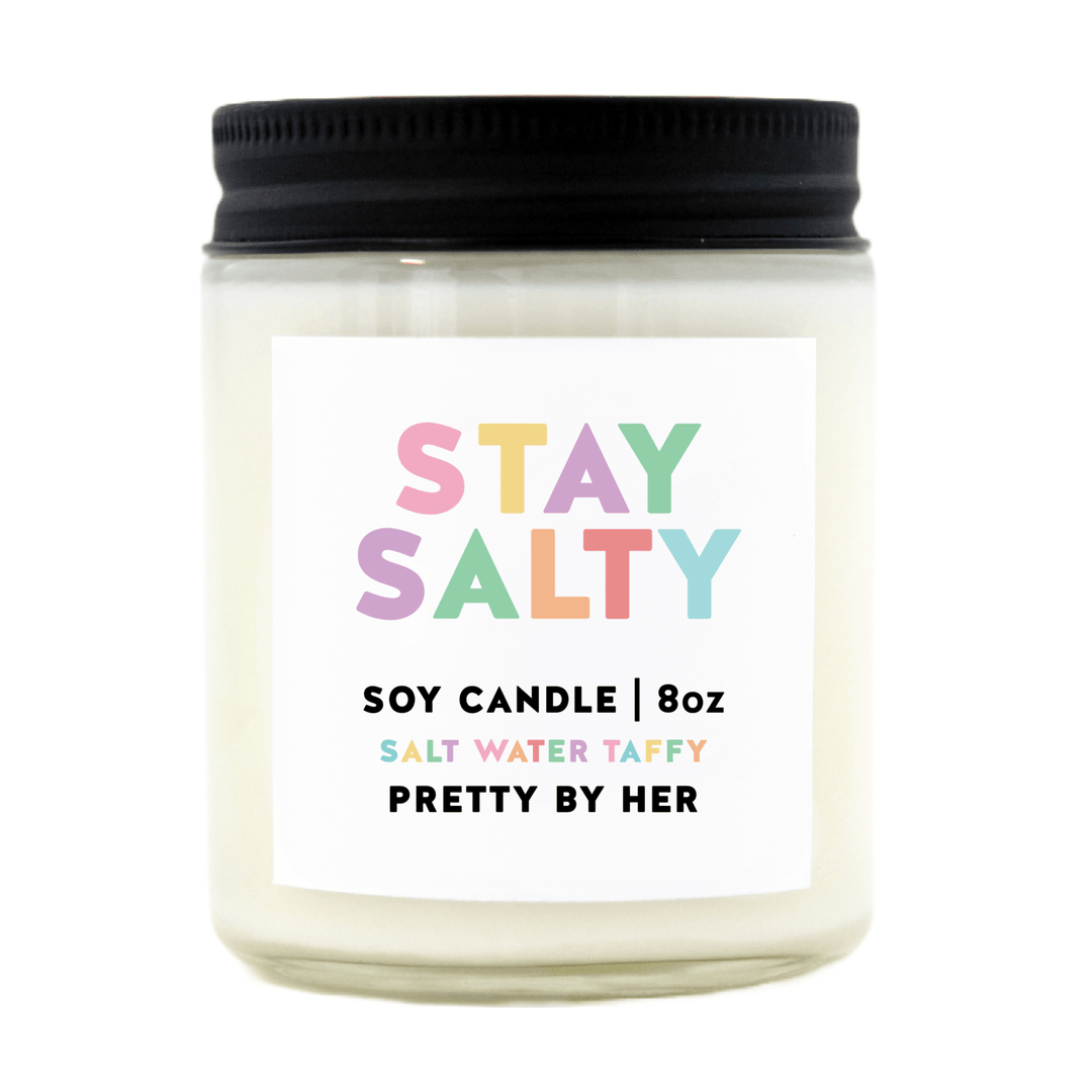 Stay Salty | Soy Wax Candle - Pretty by Her- handmade locally in Cambridge, Ontario