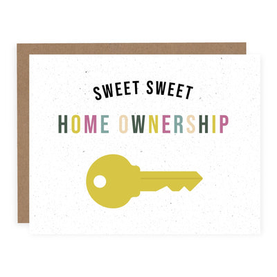 Sweet Sweet Home Ownership | Card - Pretty by Her- handmade locally in Cambridge, Ontario