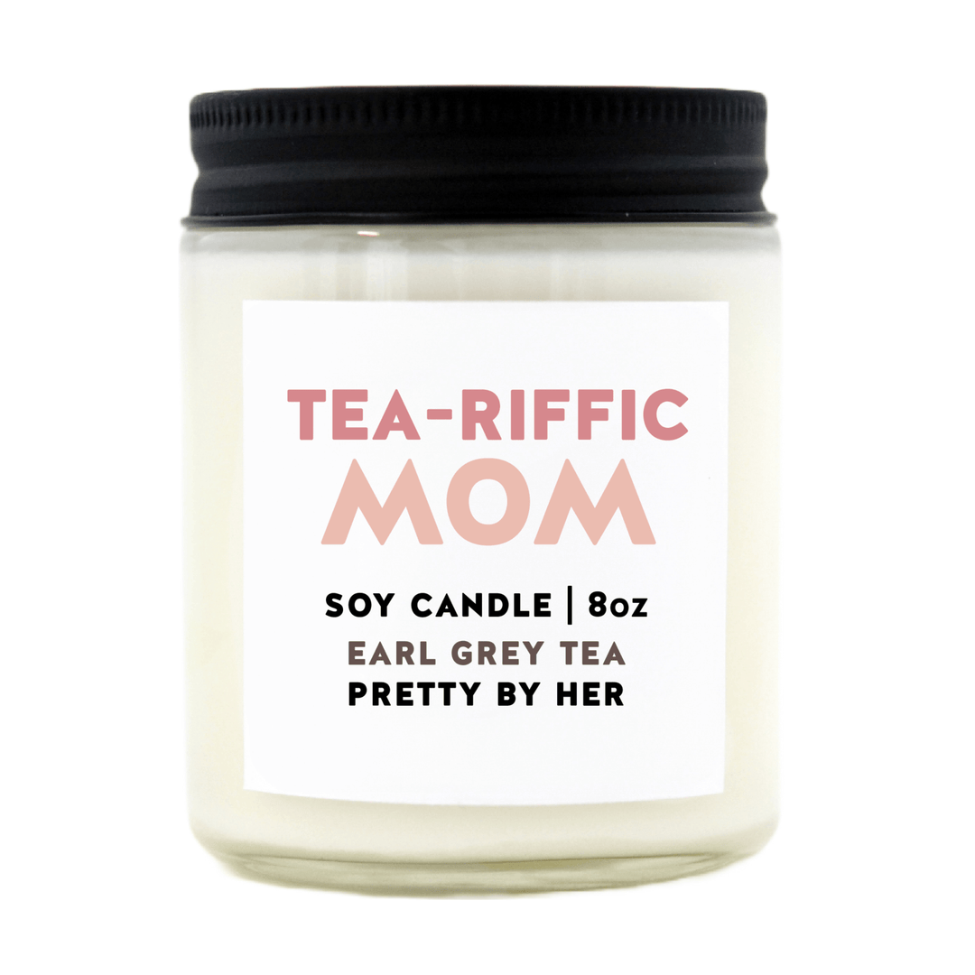 Tea-riffic Mom | Soy Wax Candle - Pretty by Her- handmade locally in Cambridge, Ontario