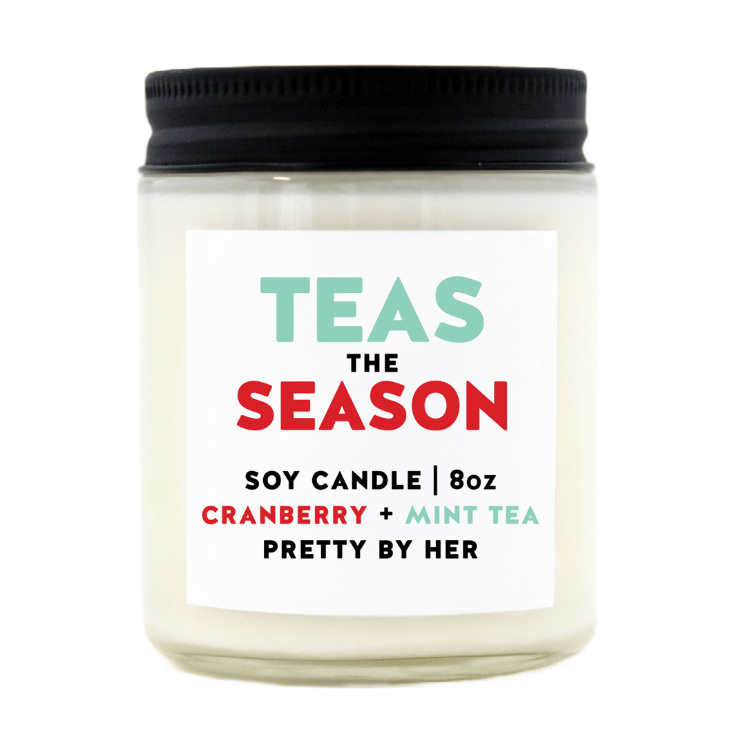 Teas The Season | Soy Wax Candle - Pretty by Her- handmade locally in Cambridge, Ontario