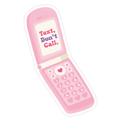 Text, Don't Call | Magnet - Pretty by Her- handmade locally in Cambridge, Ontario