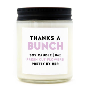 Thanks a Bunch | Candle - Pretty by Her- handmade locally in Cambridge, Ontario