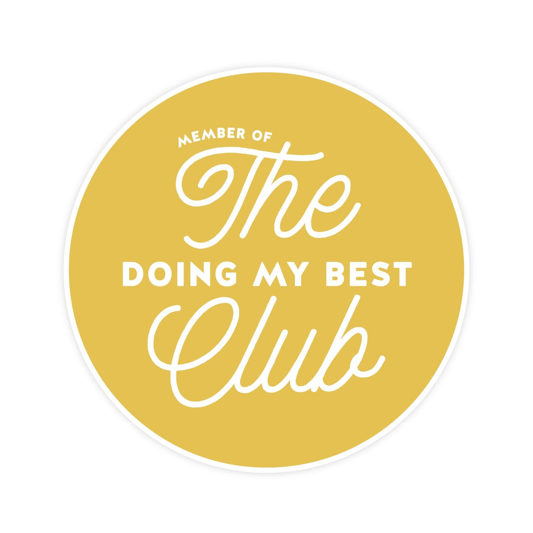 The Doing My Best Club | Magnet - Pretty by Her- handmade locally in Cambridge, Ontario