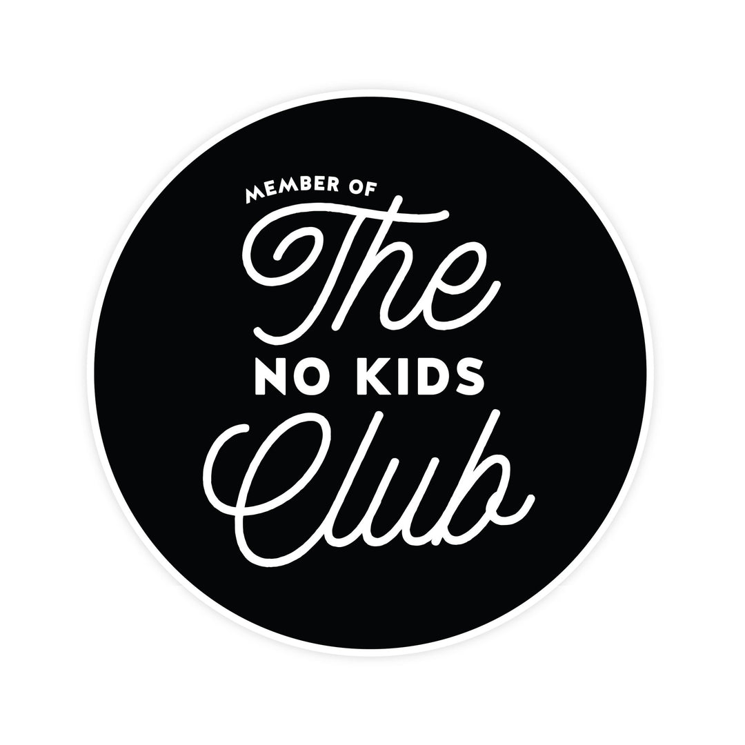 The No Kids Club | Sticker - Pretty by Her- handmade locally in Cambridge, Ontario