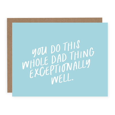 This Whole Dad Thing | Card - Pretty by Her- handmade locally in Cambridge, Ontario