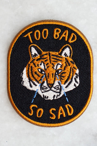 Too Bad Sticky Patch | Stay Home Club - Pretty by Her- handmade locally in Cambridge, Ontario