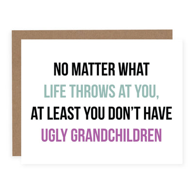 Ugly Grandchildren - Card - Pretty by Her- handmade locally in Cambridge, Ontario