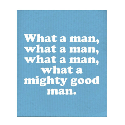What a Mighty Good Man Dishcloth | Boldfaced - Pretty by Her- handmade locally in Cambridge, Ontario