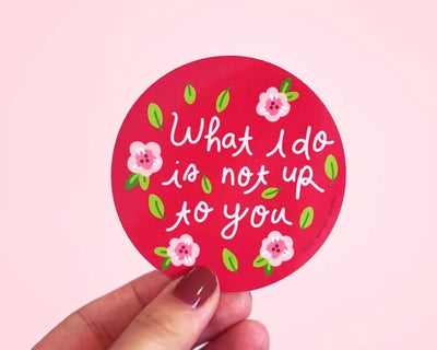 What I Do Vinyl Sticker | Little Woman Goods - Pretty by Her- handmade locally in Cambridge, Ontario