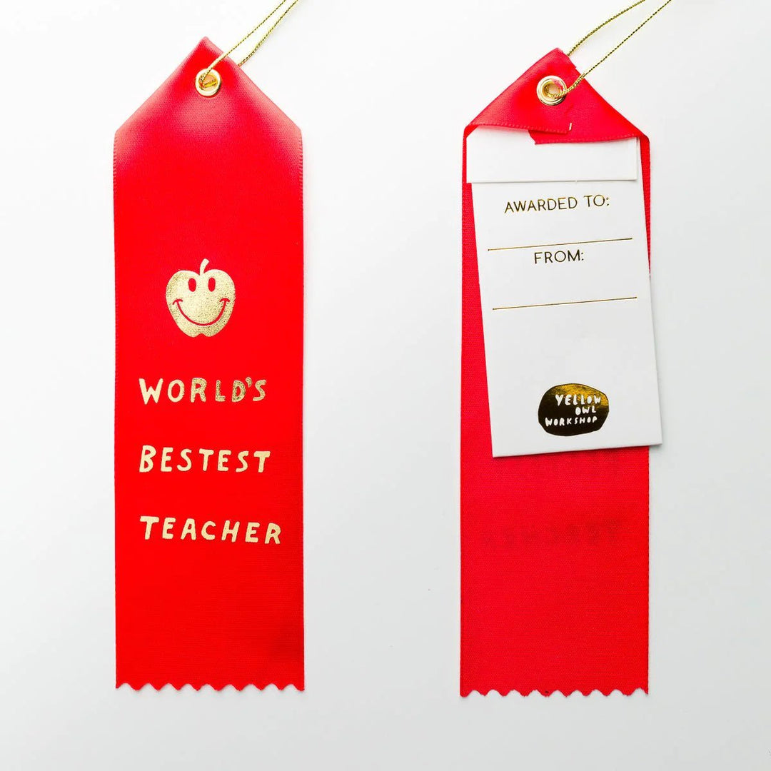World's Bestest Teacher Award Ribbon | Yellow Owl Workshop - Pretty by Her- handmade locally in Cambridge, Ontario