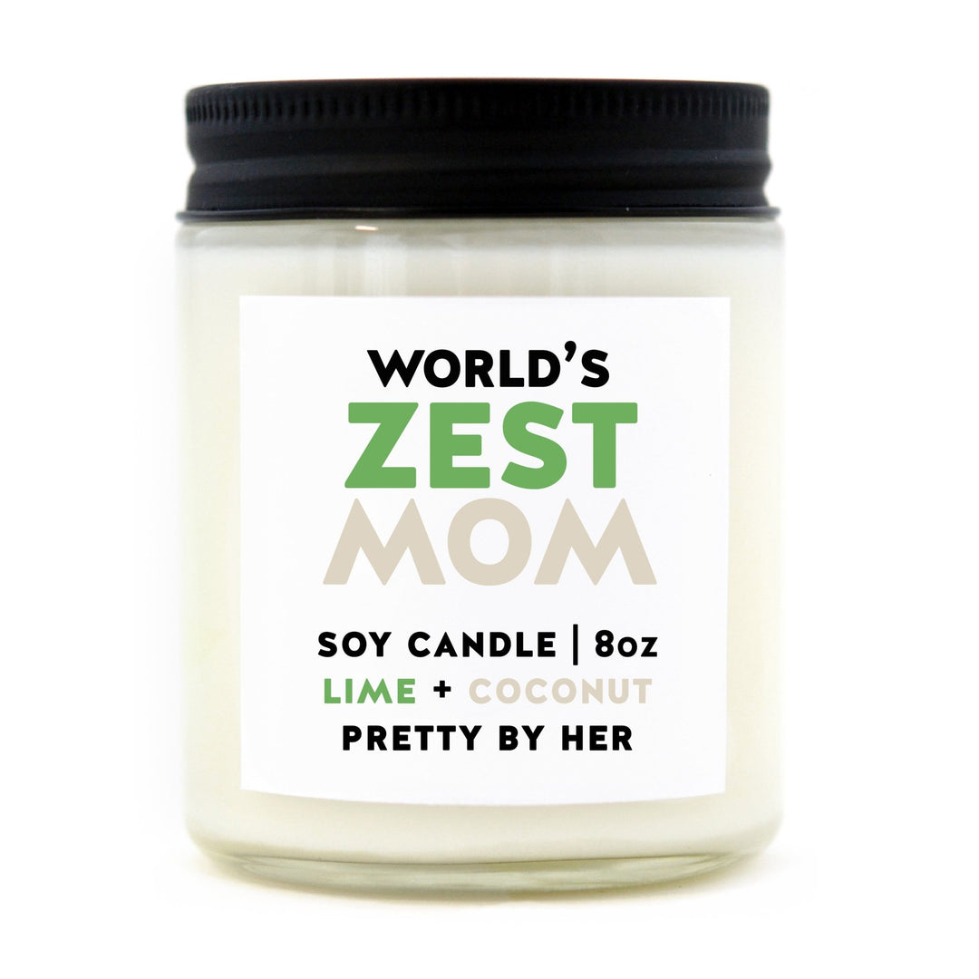 World's Zest Mom | Candle - Pretty by Her- handmade locally in Cambridge, Ontario