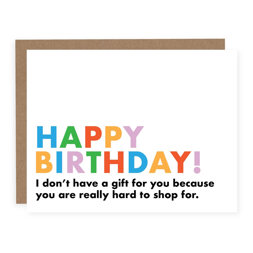 You Are Really Hard to Shop For | Card - Pretty by Her- handmade locally in Cambridge, Ontario