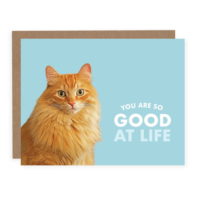 You Are So Good At Life | Card - Pretty by Her- handmade locally in Cambridge, Ontario