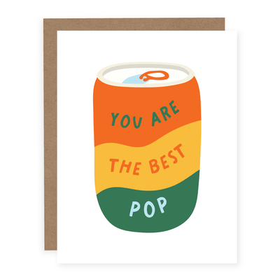 You Are the Best Pop | Card - Pretty by Her- handmade locally in Cambridge, Ontario