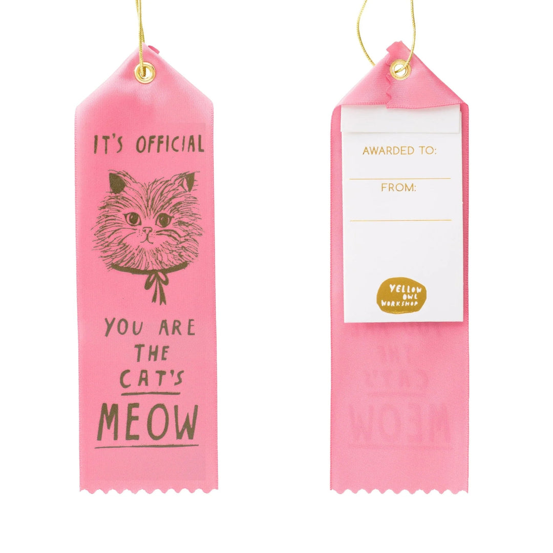 You Are The Cat's Meow Award Ribbon | Yellow Owl Workshop - Pretty by Her- handmade locally in Cambridge, Ontario