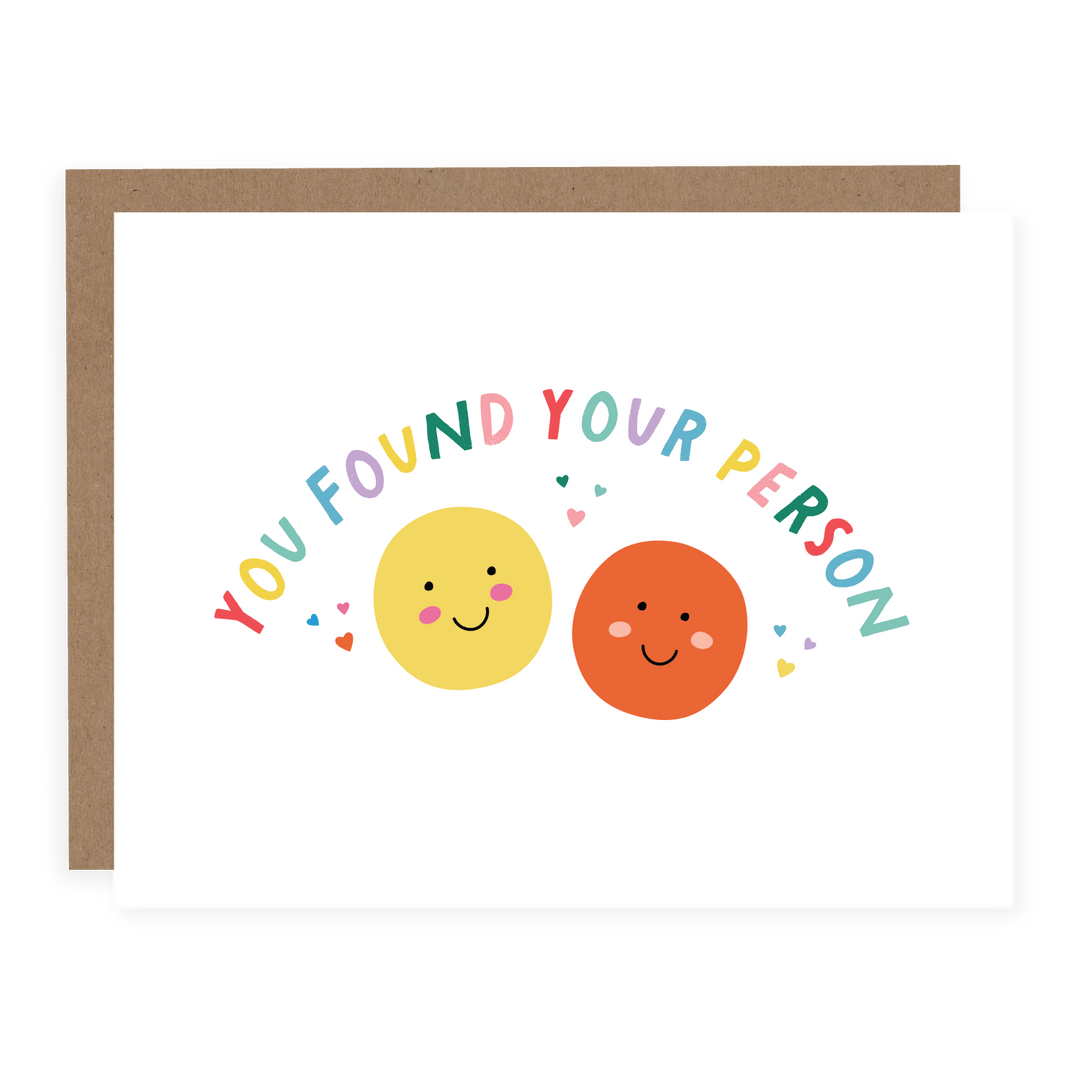You Found Your Person | Card - Pretty by Her- handmade locally in Cambridge, Ontario