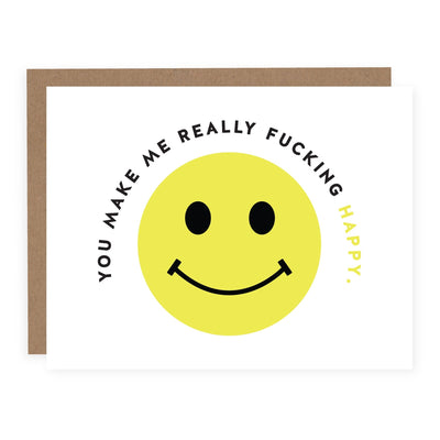 You Make Me Really Fucking Happy | Card - Pretty by Her- handmade locally in Cambridge, Ontario