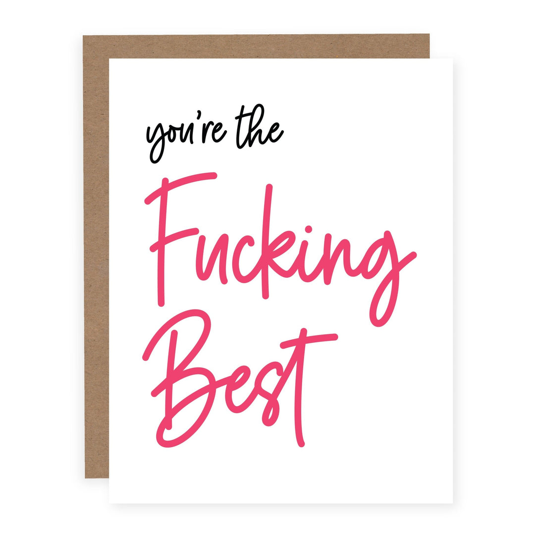 You're The Fucking Best | Card - Pretty by Her- handmade locally in Cambridge, Ontario